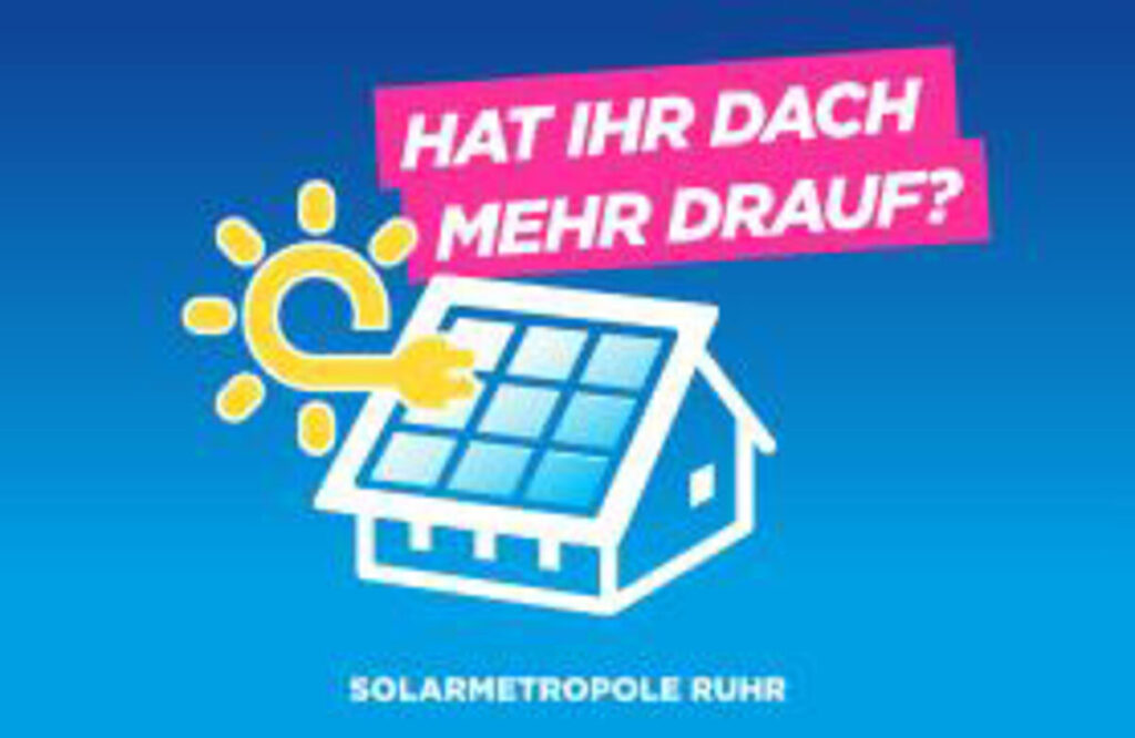 Solarmetropole Ruhr - Hat Ihr Dach mehr drauf